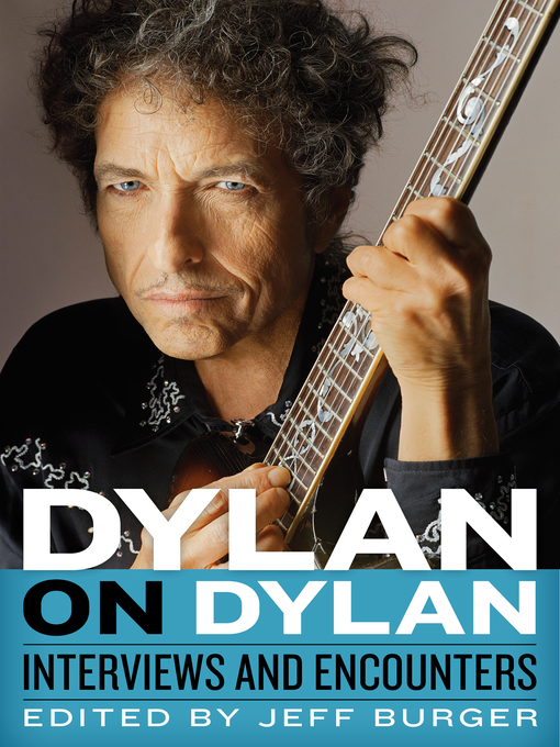 Title details for Dylan on Dylan by Jeff Burger - Available